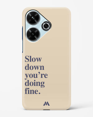 Slow Down Hard Case Phone Cover (Xiaomi)