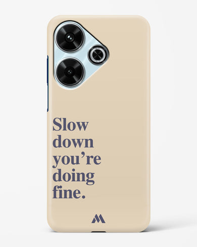 Slow Down Hard Case Phone Cover (Xiaomi)