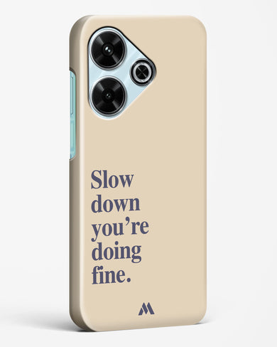 Slow Down Hard Case Phone Cover (Xiaomi)