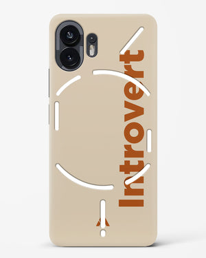 Introvert Hard Case Phone Cover (Nothing)
