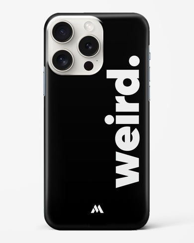 Weird Hard Case Phone Cover (Apple)