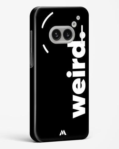 Weird Hard Case Phone Cover (Nothing)
