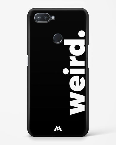 Weird Hard Case Phone Cover (Realme)