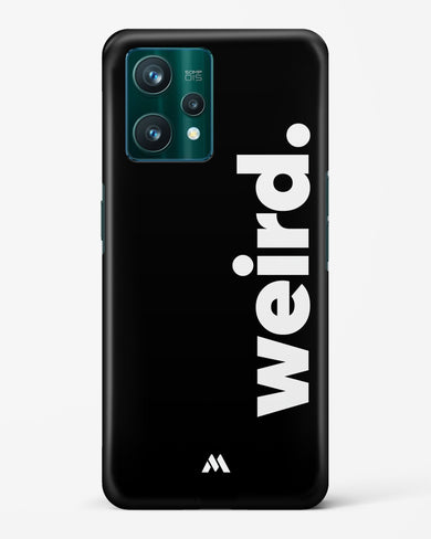 Weird Hard Case Phone Cover (Realme)