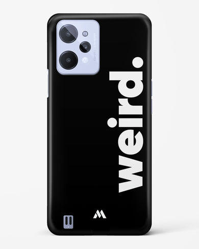 Weird Hard Case Phone Cover (Realme)