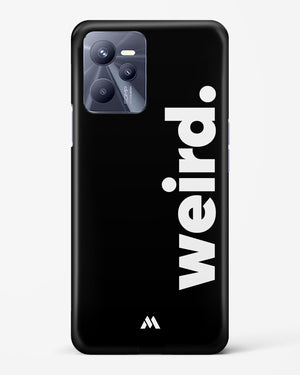 Weird Hard Case Phone Cover (Realme)