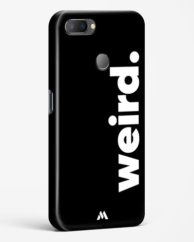 Weird Hard Case Phone Cover (Realme)