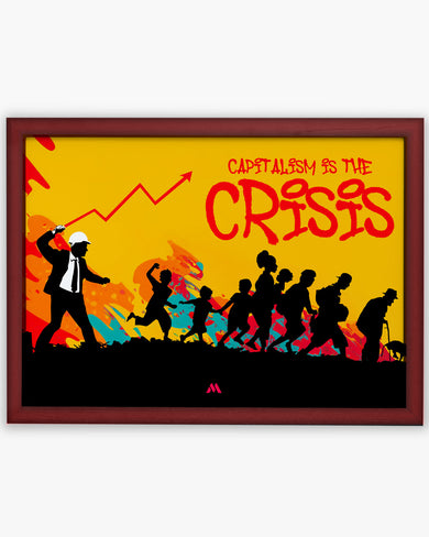 Crisis of Capitalism Art-Poster