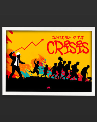 Crisis of Capitalism Art-Poster