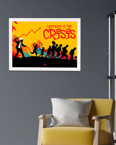 Crisis of Capitalism Art-Poster