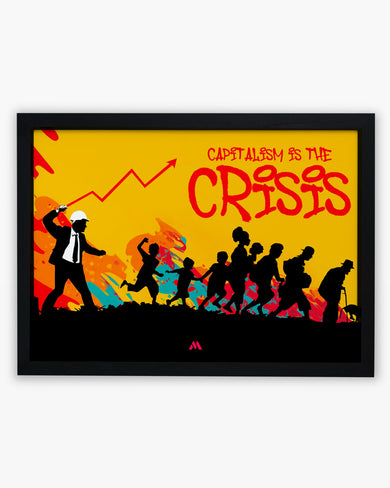 Crisis of Capitalism Art-Poster