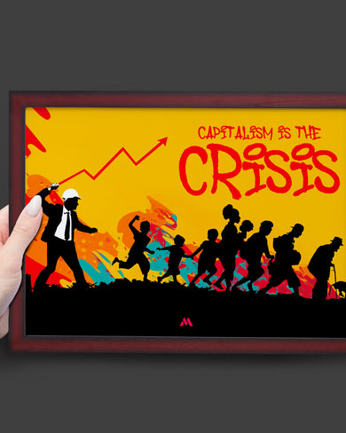 Crisis of Capitalism Art-Poster