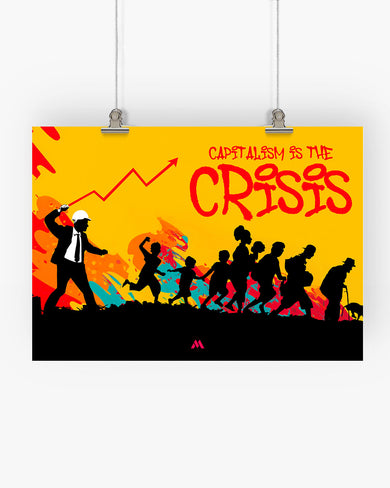 Crisis of Capitalism Art-Poster