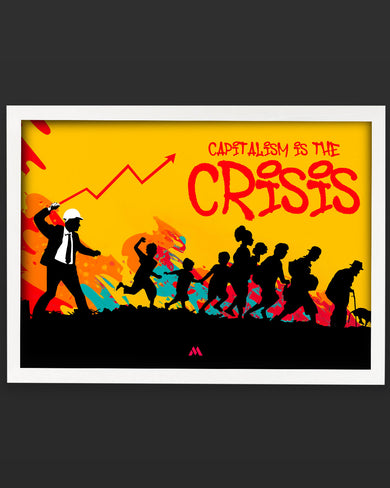 Crisis of Capitalism Art-Poster