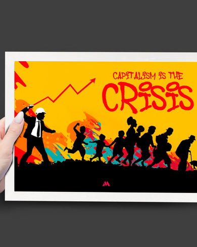 Crisis of Capitalism Art-Poster