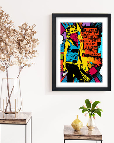 Stop Asking Permission Art-Poster