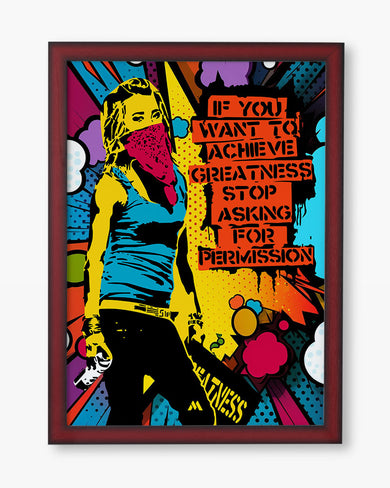 Stop Asking Permission Art-Poster