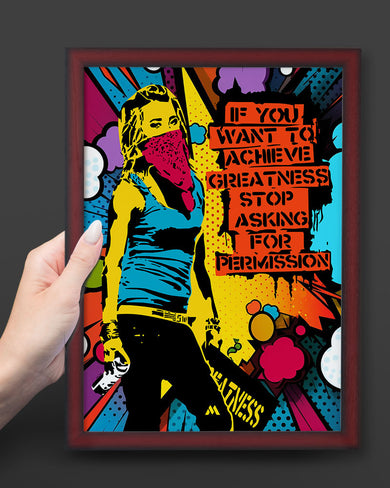 Stop Asking Permission Art-Poster