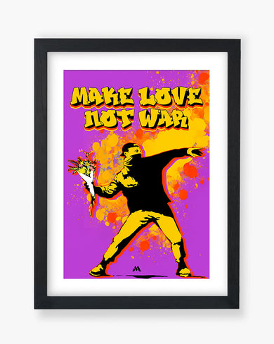 Love And Not War Art-Poster