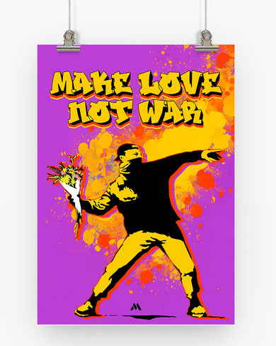 Love And Not War Art-Poster