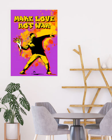 Love And Not War Art-Poster