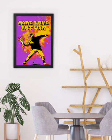 Love And Not War Art-Poster