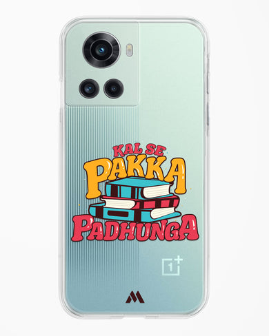 Kal Se Pakka Padhunga Crystal Clear Transparent Case-(OnePlus)