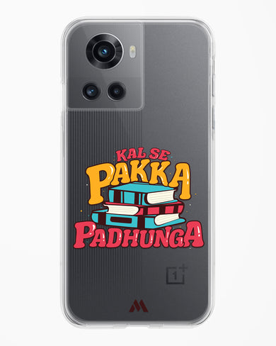 Kal Se Pakka Padhunga Crystal Clear Transparent Case-(OnePlus)