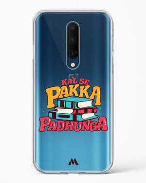 Kal Se Pakka Padhunga Crystal Clear Transparent Case-(OnePlus)