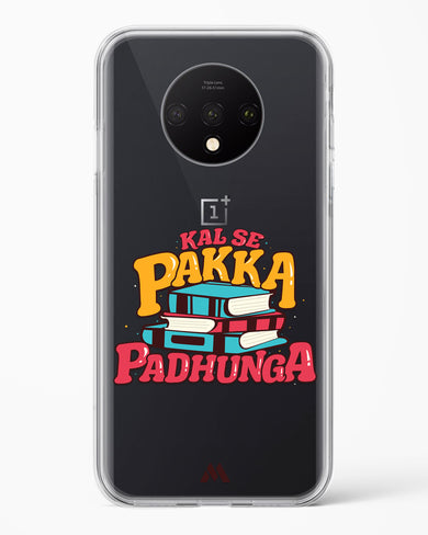 Kal Se Pakka Padhunga Crystal Clear Transparent Case-(OnePlus)