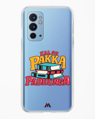 Kal Se Pakka Padhunga Crystal Clear Transparent Case-(OnePlus)