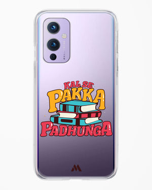 Kal Se Pakka Padhunga Crystal Clear Transparent Case-(OnePlus)