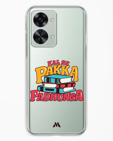 Kal Se Pakka Padhunga Crystal Clear Transparent Case-(OnePlus)