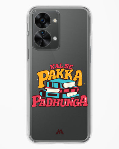 Kal Se Pakka Padhunga Crystal Clear Transparent Case-(OnePlus)