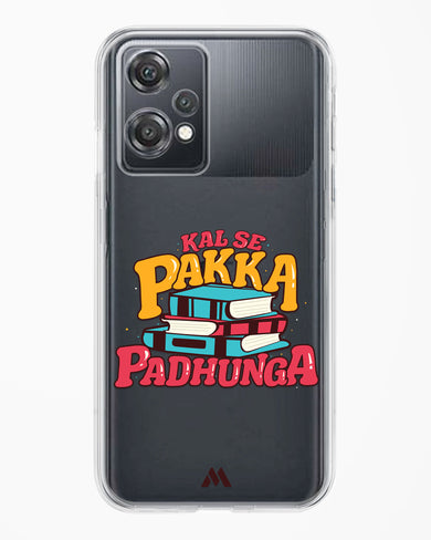 Kal Se Pakka Padhunga Crystal Clear Transparent Case-(OnePlus)