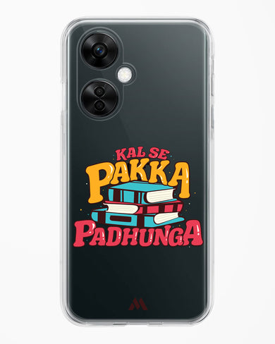 Kal Se Pakka Padhunga Crystal Clear Transparent Case-(OnePlus)