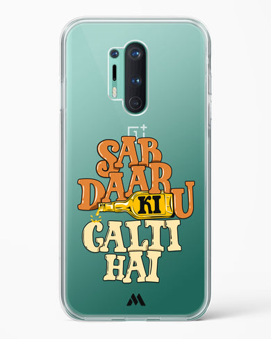 Sab Daaru Ki Galti Hai Crystal Clear Transparent Case-(OnePlus)