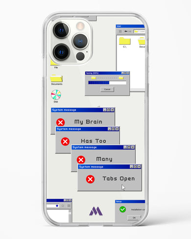 Too Many Open Tabs Crystal Clear Transparent Case (Apple)