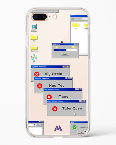 Too Many Open Tabs Crystal Clear Transparent Case (Apple)