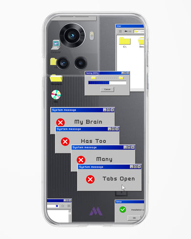 Too Many Open Tabs Crystal Clear Transparent Case (OnePlus)