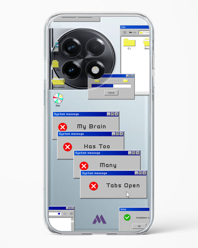 Too Many Open Tabs Crystal Clear Transparent Case (OnePlus)