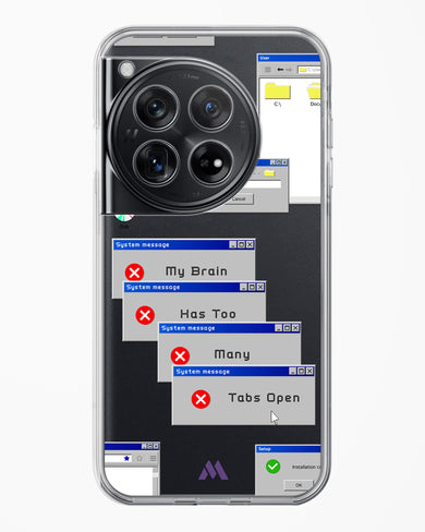 Too Many Open Tabs Crystal Clear Transparent Case (OnePlus)