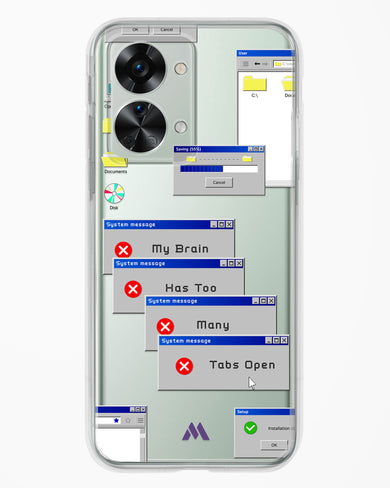 Too Many Open Tabs Crystal Clear Transparent Case (OnePlus)