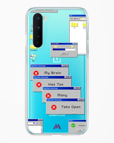 Too Many Open Tabs Crystal Clear Transparent Case (OnePlus)