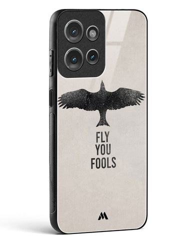 Fly you Fools Glass Case Phone Cover (Motorola)