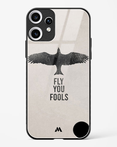 Fly you Fools Glass Case Phone Cover (Nothing)