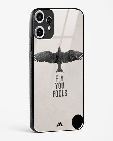 Fly you Fools Glass Case Phone Cover (Nothing)