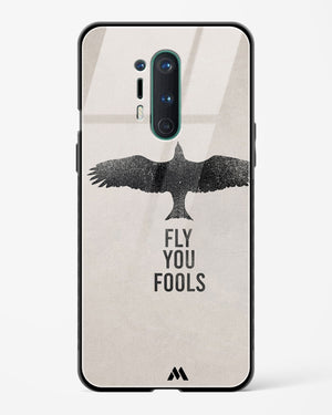 Fly you Fools Glass Case Phone Cover-(OnePlus)