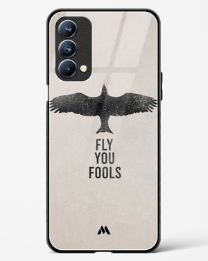 Fly you Fools Glass Case Phone Cover (Oppo)