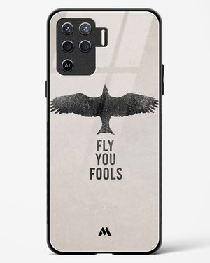 Fly you Fools Glass Case Phone Cover (Oppo)